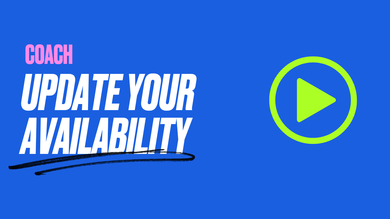 Coach - Update Availability